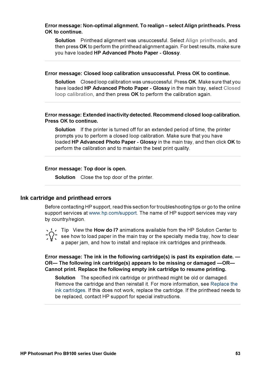 HP B9100 manual Ink cartridge and printhead errors, Error message Top door is open 