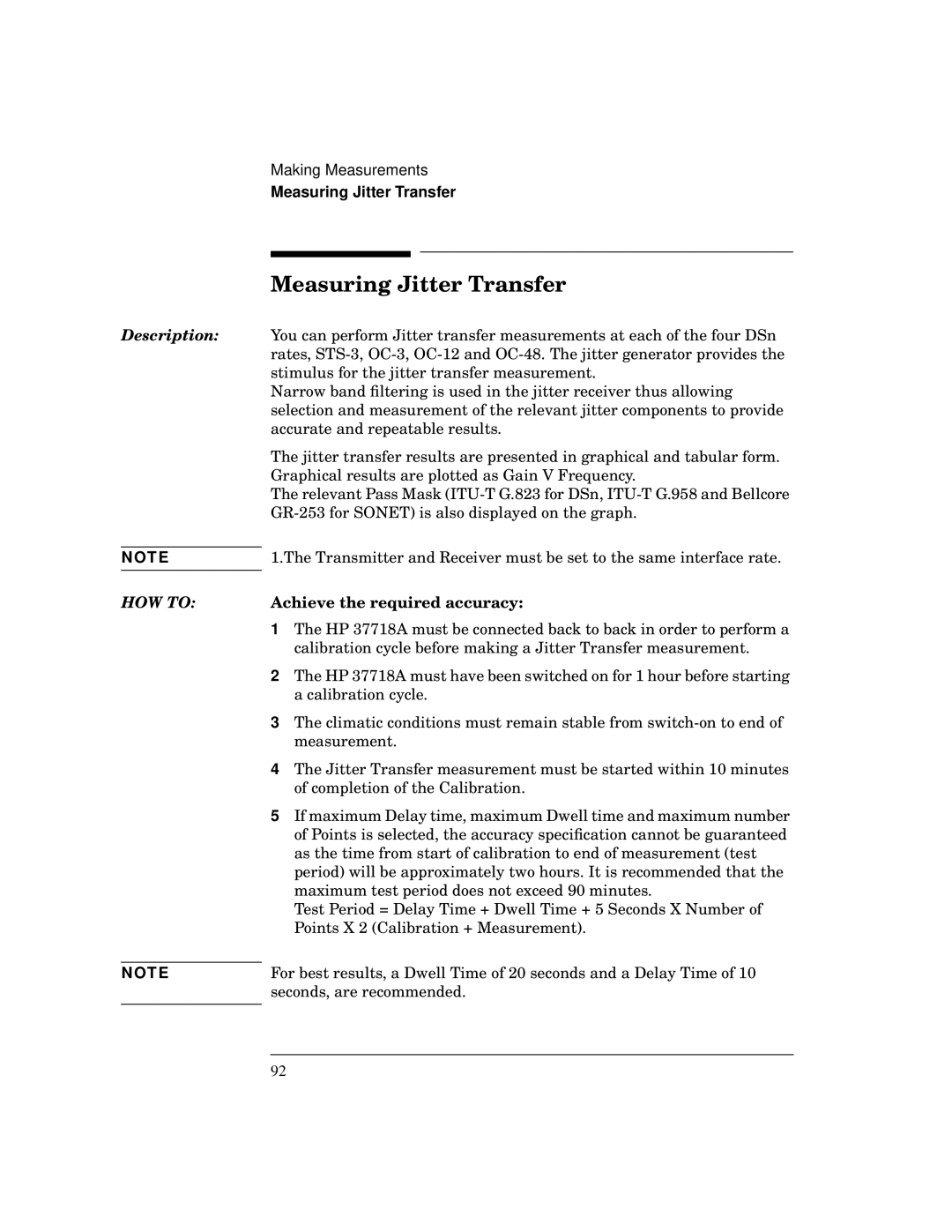 HP BER 718 37718A manual Measuring Jitter Transfer, Achieve the required accuracy 