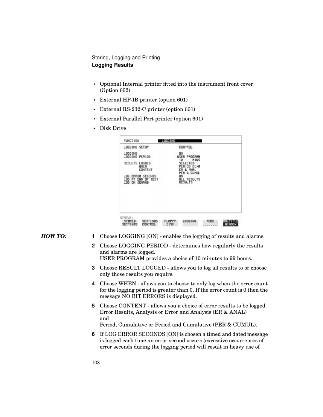 HP BER 718 37718A manual Choose Logging on enables the logging of results and alarms 