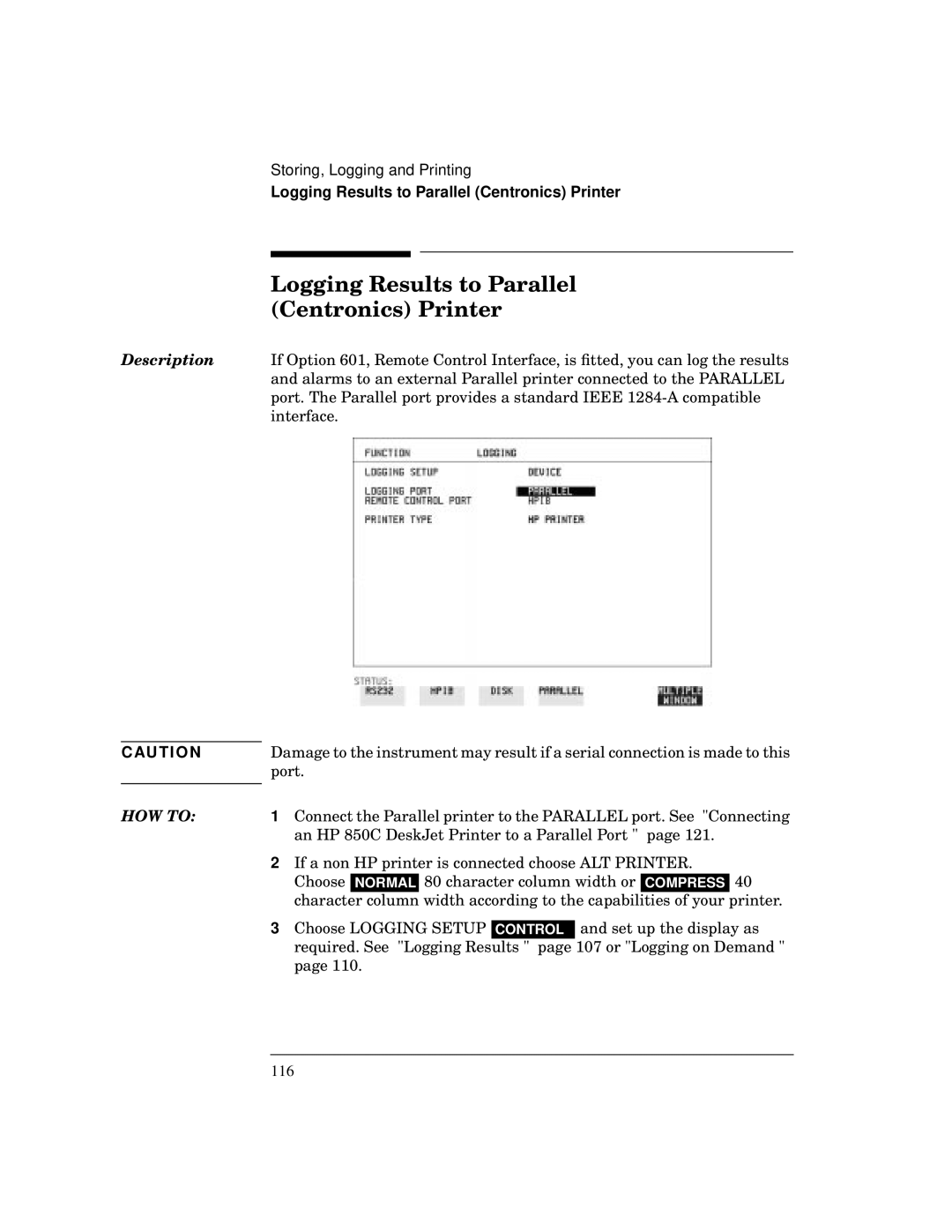 HP BER 718 37718A manual Logging Results to Parallel, Centronics Printer 