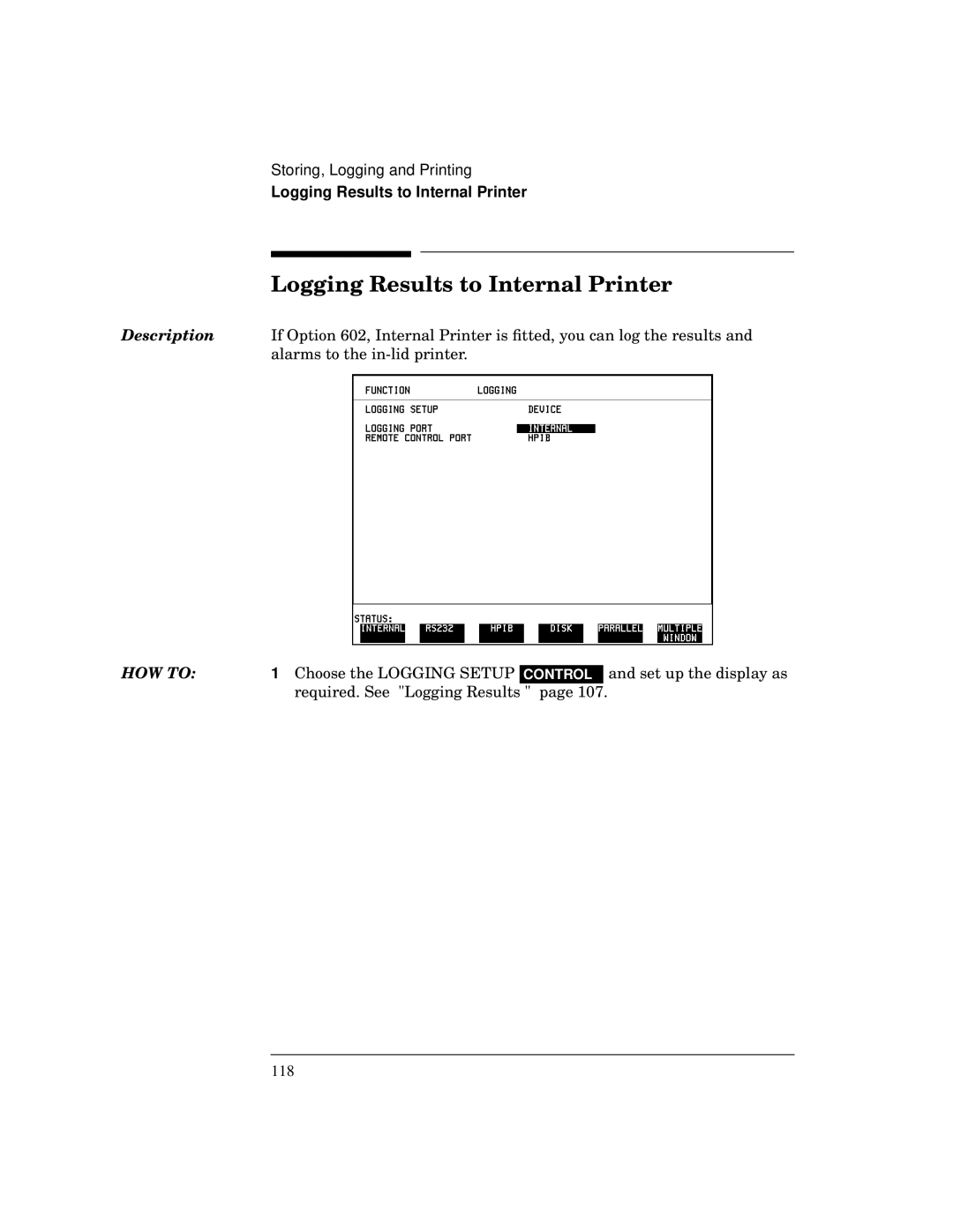 HP BER 718 37718A manual Logging Results to Internal Printer 