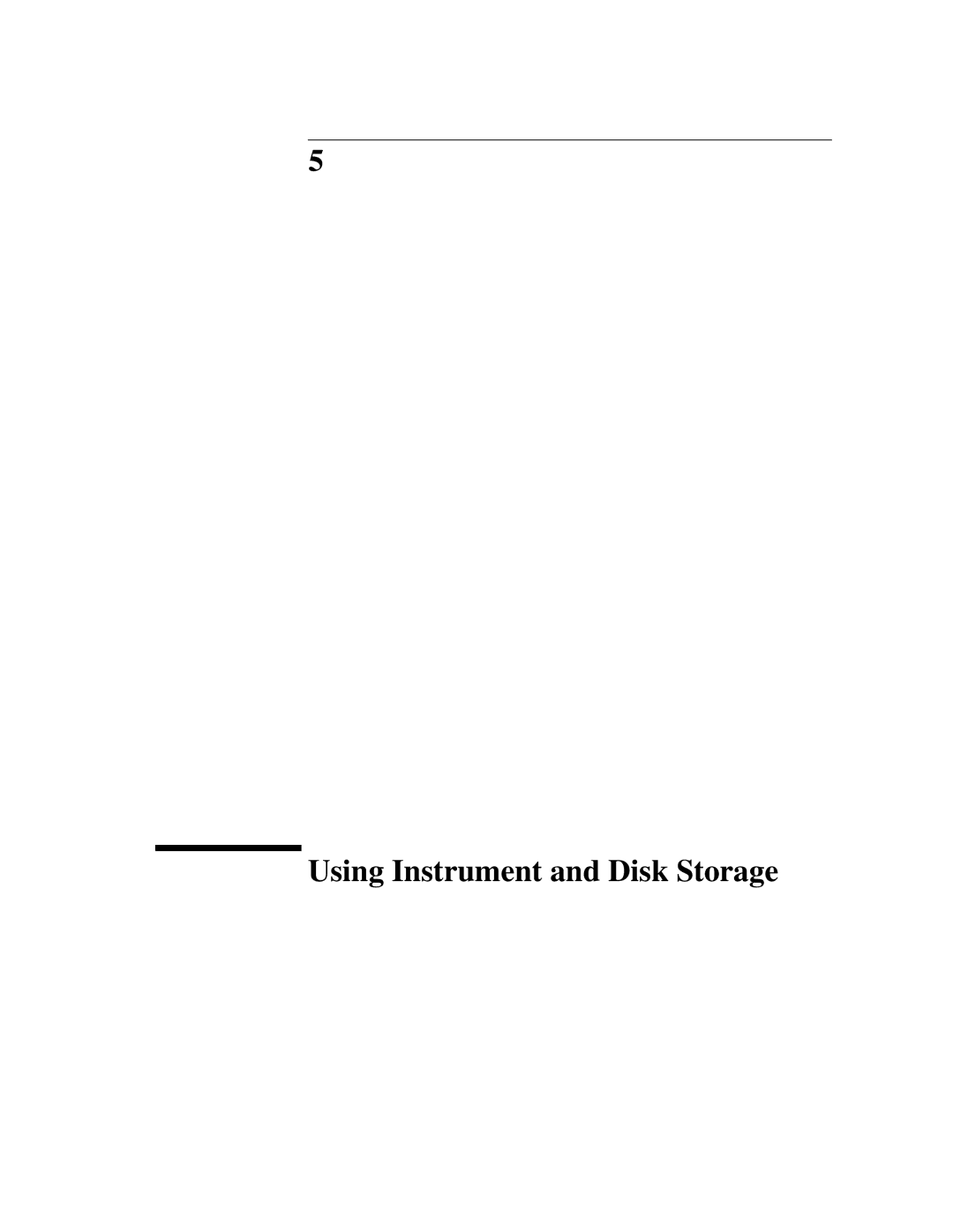 HP BER 718 37718A manual Using Instrument and Disk Storage 