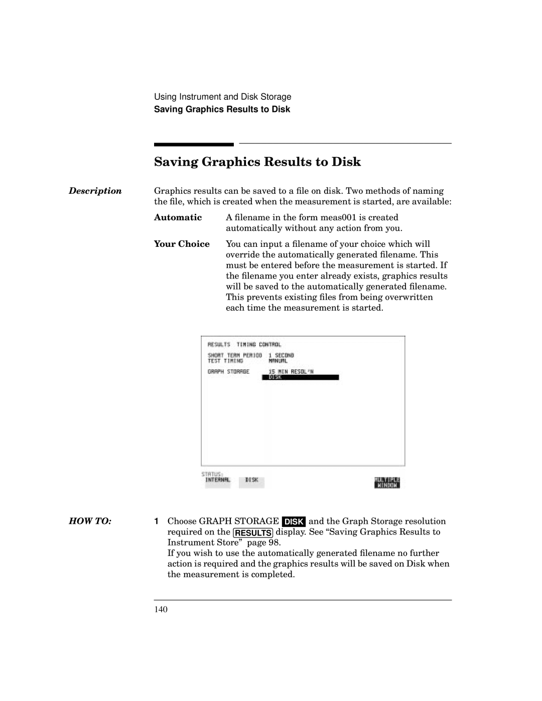 HP BER 718 37718A manual Saving Graphics Results to Disk 