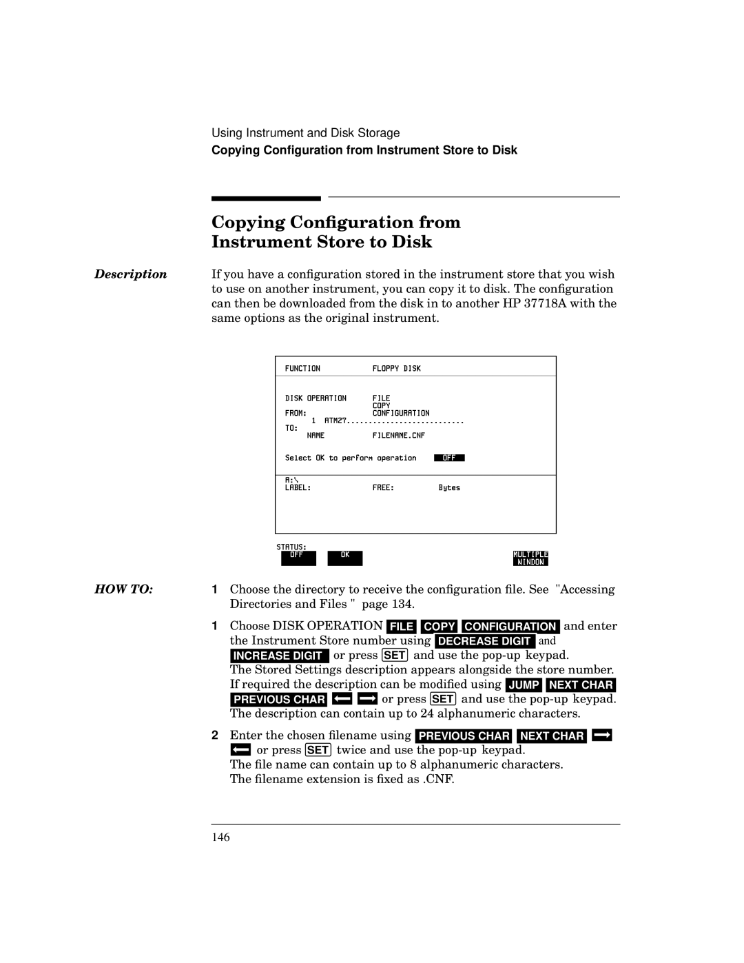 HP BER 718 37718A manual Copying Conﬁguration from Instrument Store to Disk 