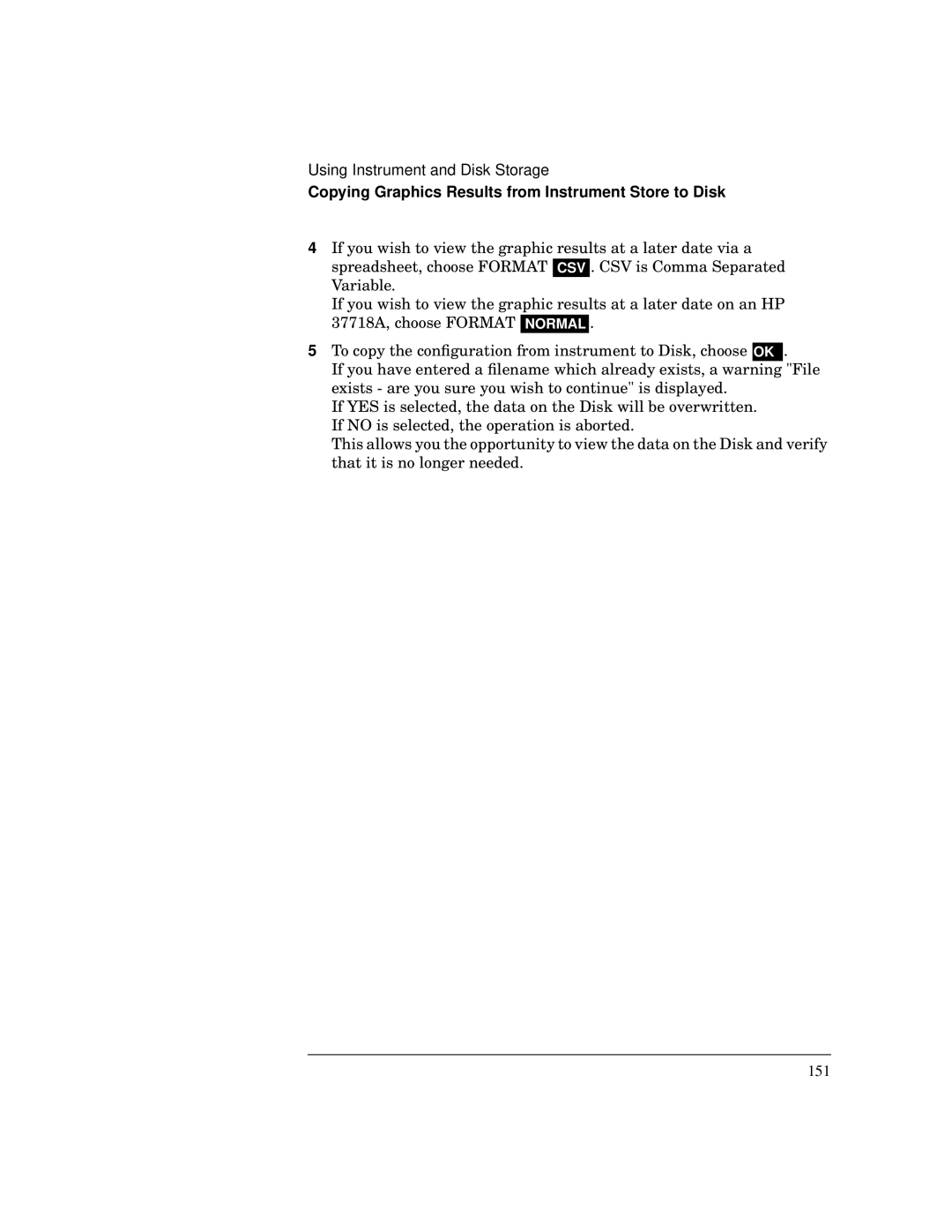 HP BER 718 37718A manual Spreadsheet, choose Format CSV . CSV is Comma Separated 