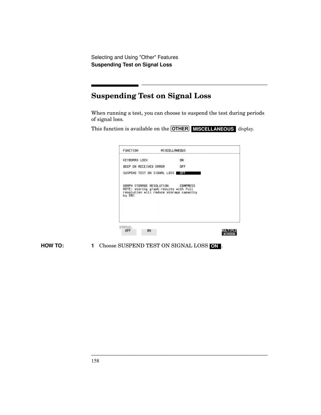 HP BER 718 37718A manual Suspending Test on Signal Loss, Choose Suspend Test on Signal Loss 