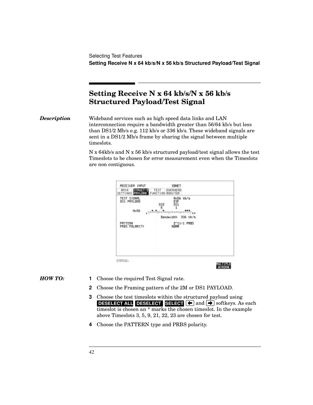 HP BER 718 37718A manual Choose the required Test Signal rate 