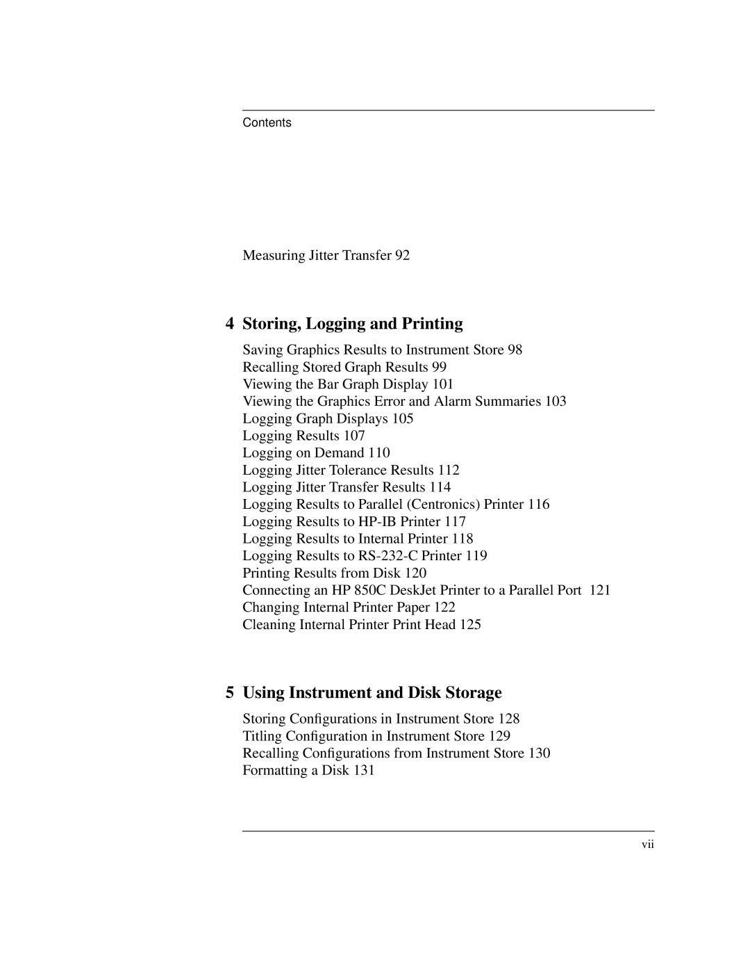 HP BER 718 37718A manual Storing, Logging and Printing, Using Instrument and Disk Storage 