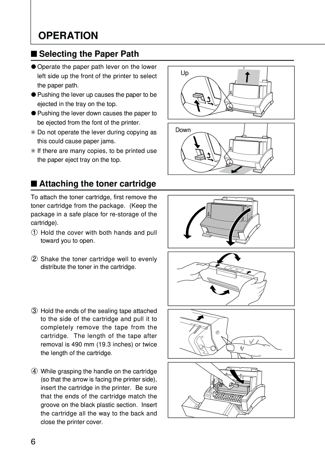 HP BF-030SPP, WPP manual Selecting the Paper Path, Attaching the toner cartridge, Hold the ends of the sealing tape attached 