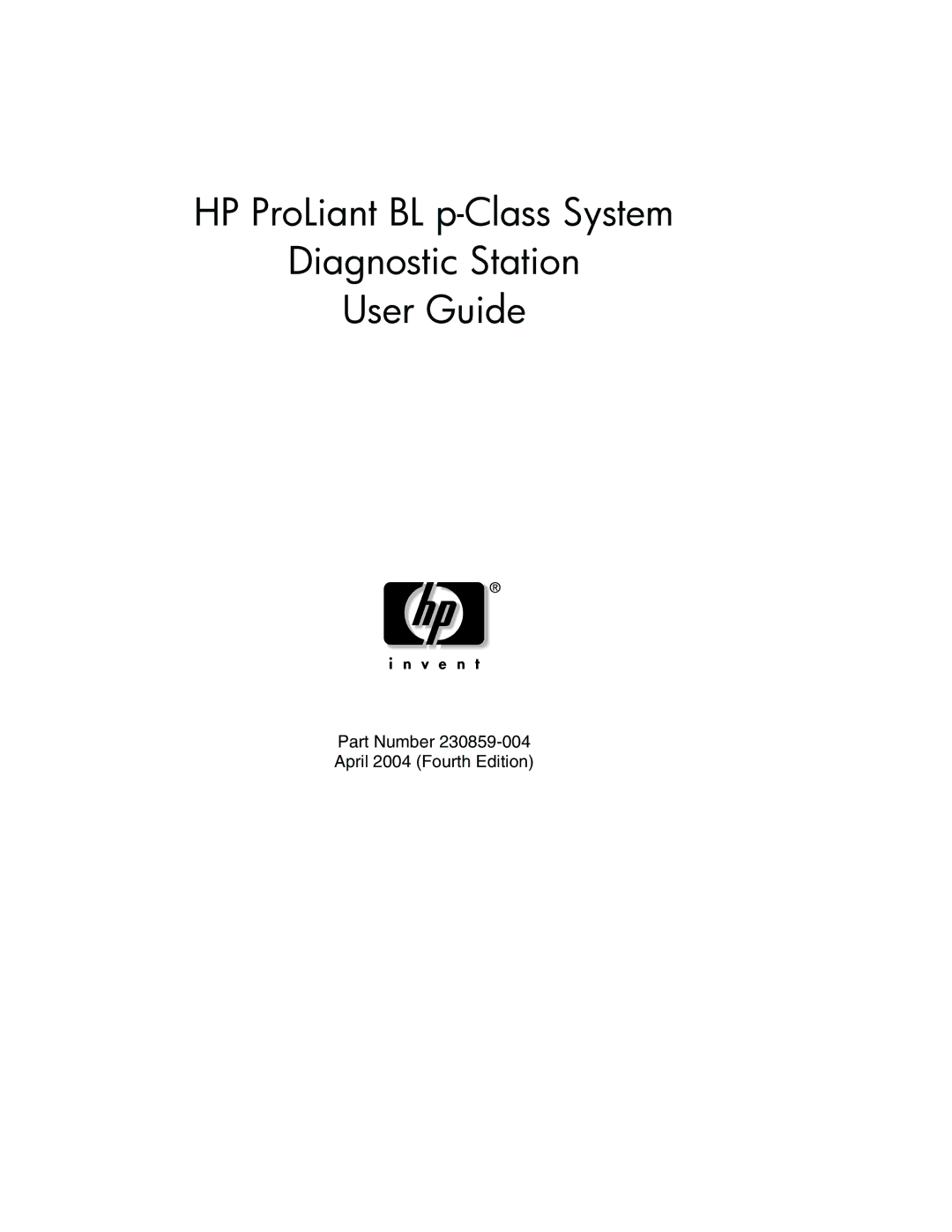 HP BL p-Class System 230859-004 manual HP ProLiant BL p-Class System Diagnostic Station User Guide 