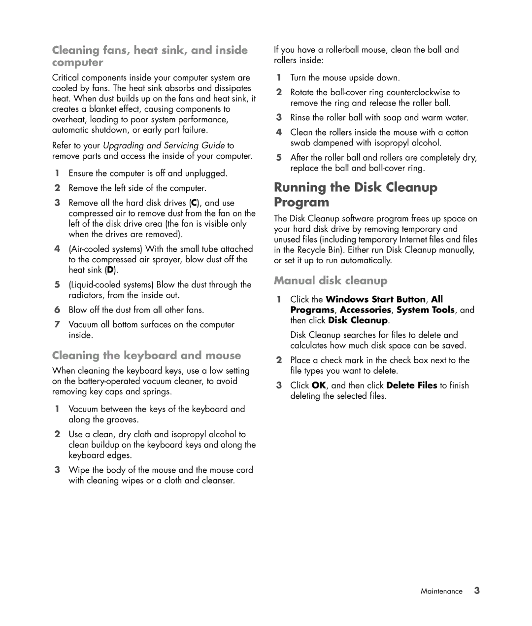 HP Blackbird 002-01A Gaming System manual Running the Disk Cleanup Program, Cleaning fans, heat sink, and inside computer 