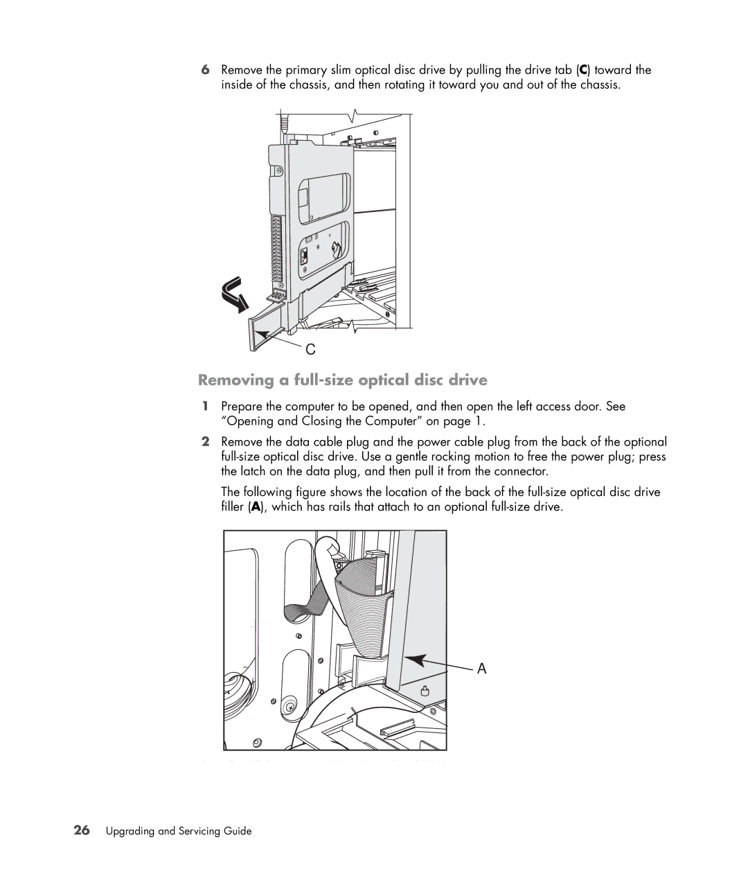 HP Blackbird 002-21A Gaming System, Blackbird 002-01A Gaming System manual Removing a full-size optical disc drive 