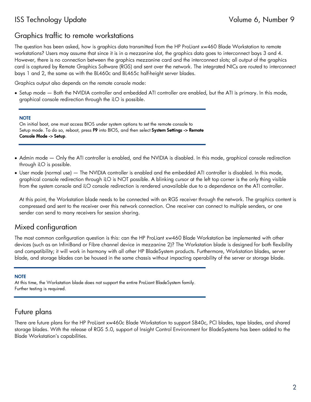 HP blade xw460c blade ISS Technology Update, Graphics traffic to remote workstations, Mixed configuration, Future plans 