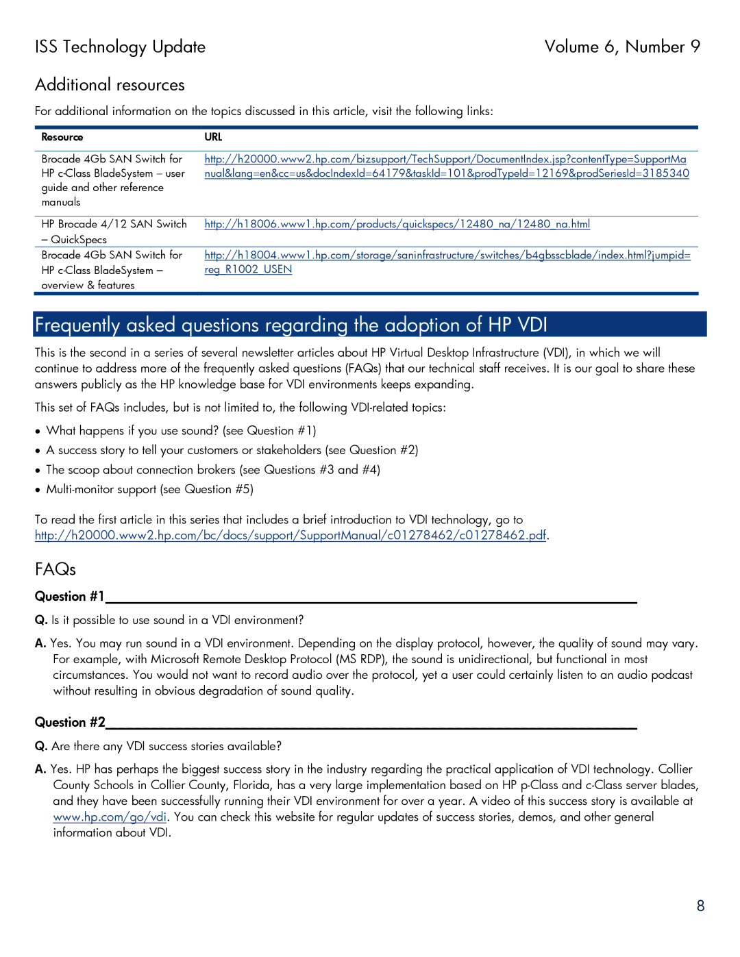 HP blade xw460c blade manual Frequently asked questions regarding the adoption of HP VDI, FAQs, Question #1, Question #2 