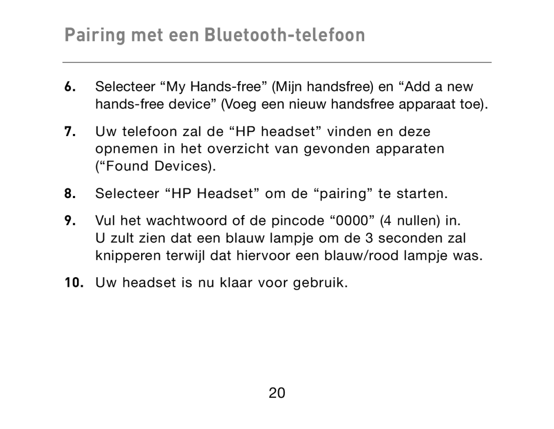 HP Bluetooth Hands-Free Headset F8T061ea manual Pairing met een Bluetooth-telefoon 