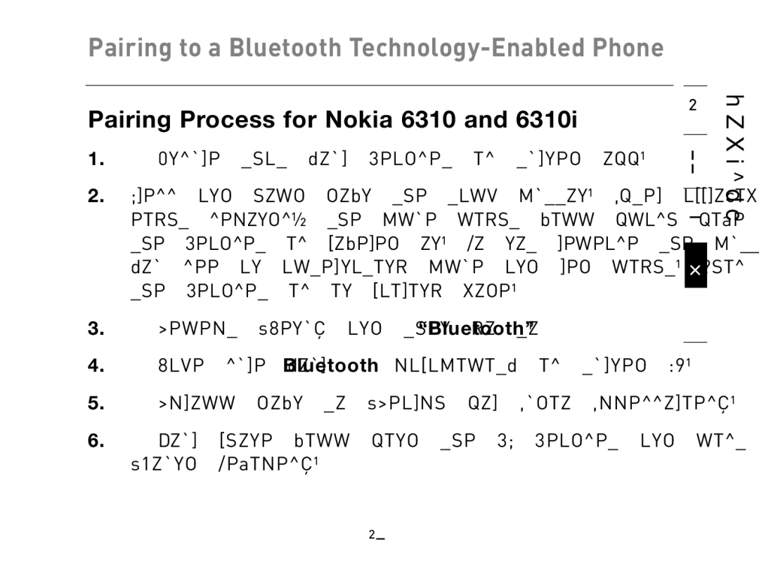 HP Bluetooth Hands-Free Headset F8T061ea Pairing to a Bluetooth Technology-Enabled Phone, Pairing Process for Nokia 6310 