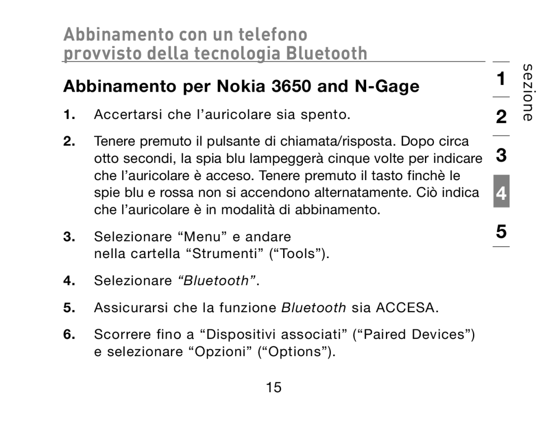 HP Bluetooth Hands-Free Headset F8T061ea manual Abbinamento per Nokia 3650 and N-Gage 