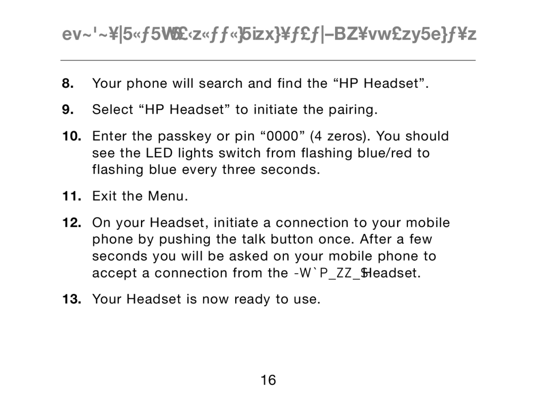 HP Bluetooth Hands-Free Headset F8T061ea manual Pairing to a Bluetooth Technology-Enabled Phone 