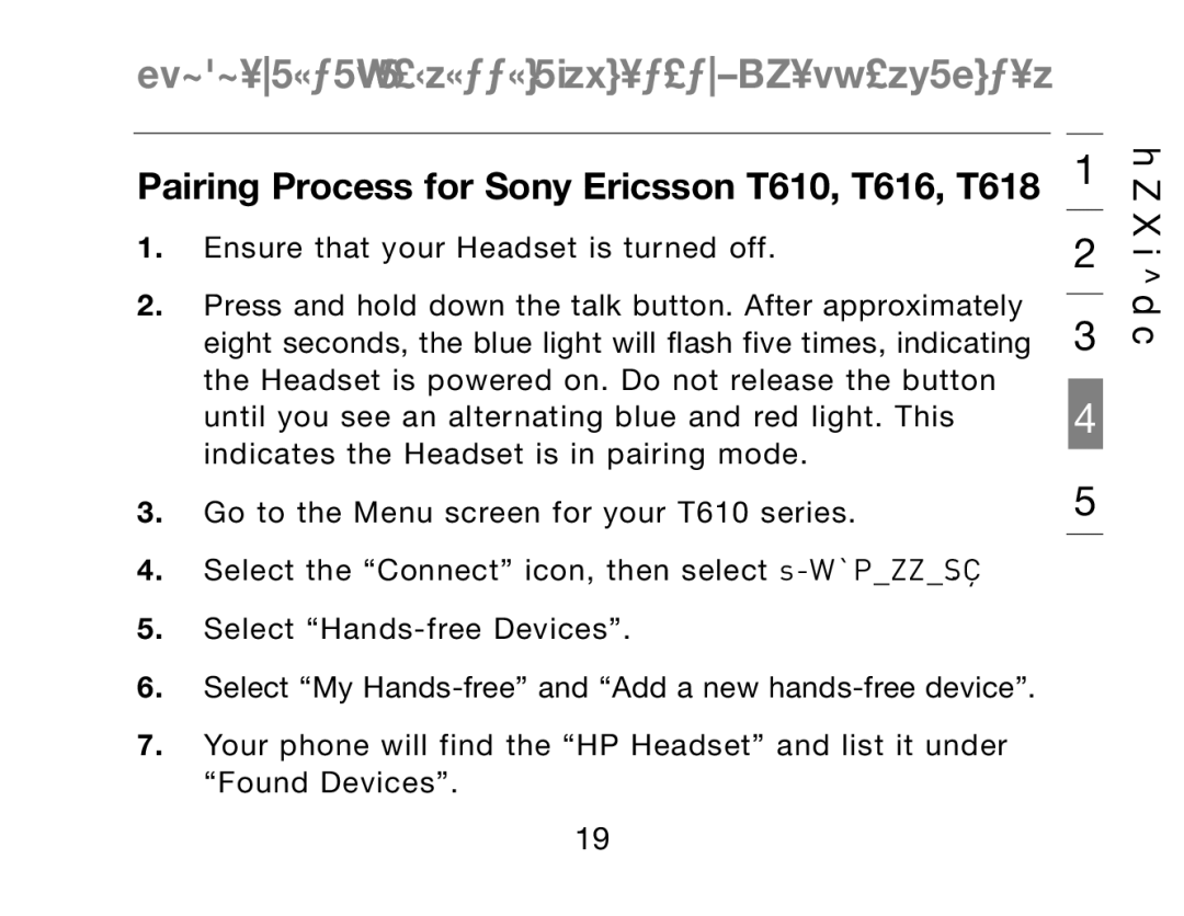 HP Bluetooth Hands-Free Headset F8T061ea manual Pairing Process for Sony Ericsson T610, T616, T618 