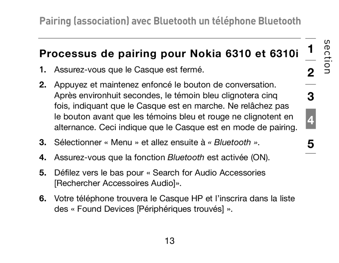 HP Bluetooth Hands-Free Headset F8T061ea manual Processus de pairing pour Nokia 6310 et 