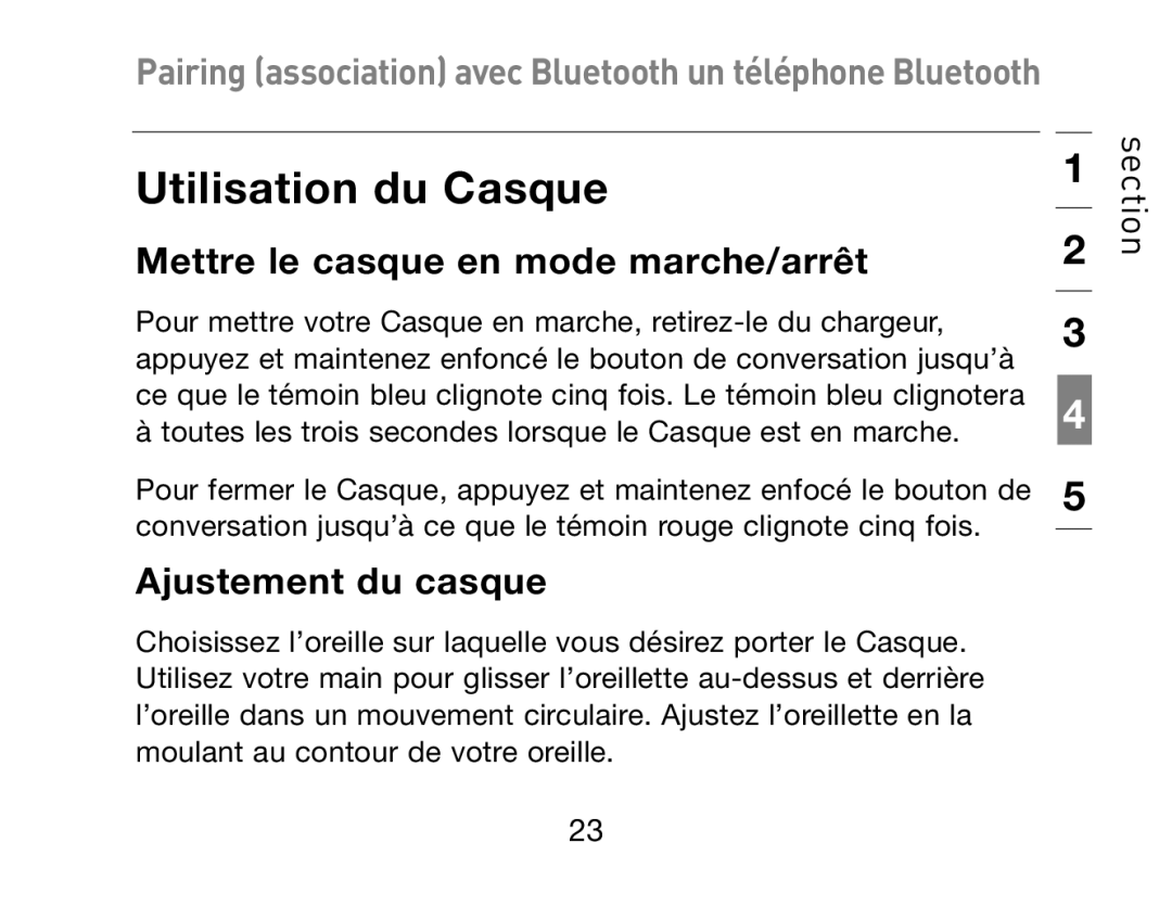 HP Bluetooth Hands-Free Headset F8T061ea manual Mettre le casque en mode marche/arrêt, Ajustement du casque 