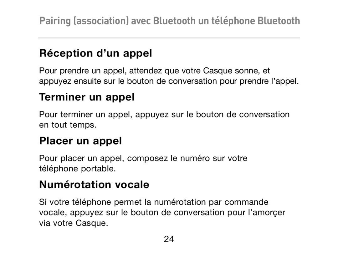 HP Bluetooth Hands-Free Headset F8T061ea Réception d’un appel, Terminer un appel, Placer un appel, Numérotation vocale 