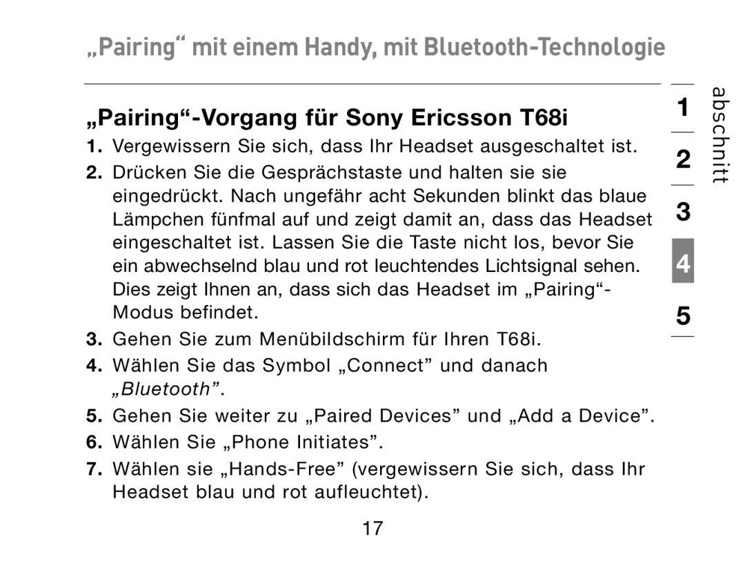 HP Bluetooth Hands-Free Headset F8T061ea manual „Pairing-Vorgang für Sony Ericsson T68i 