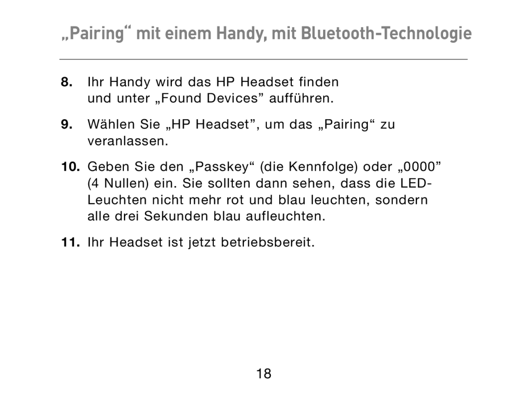 HP Bluetooth Hands-Free Headset F8T061ea manual „Pairing mit einem Handy, mit Bluetooth-Technologie 