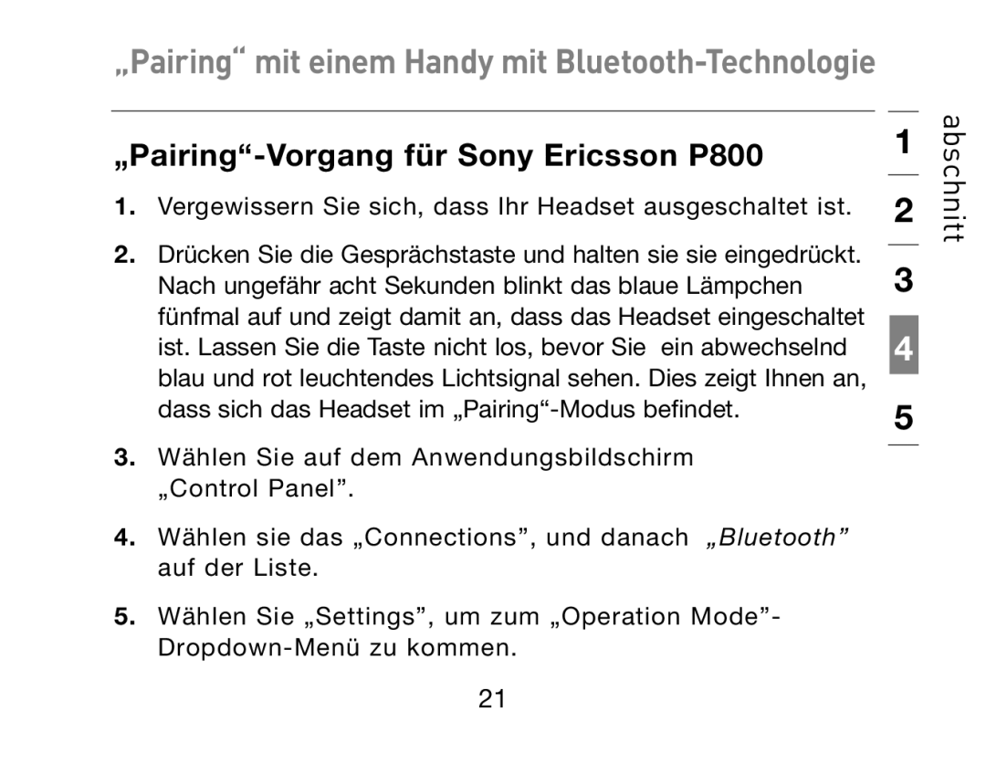 HP Bluetooth Hands-Free Headset F8T061ea manual „Pairing-Vorgang für Sony Ericsson P800 