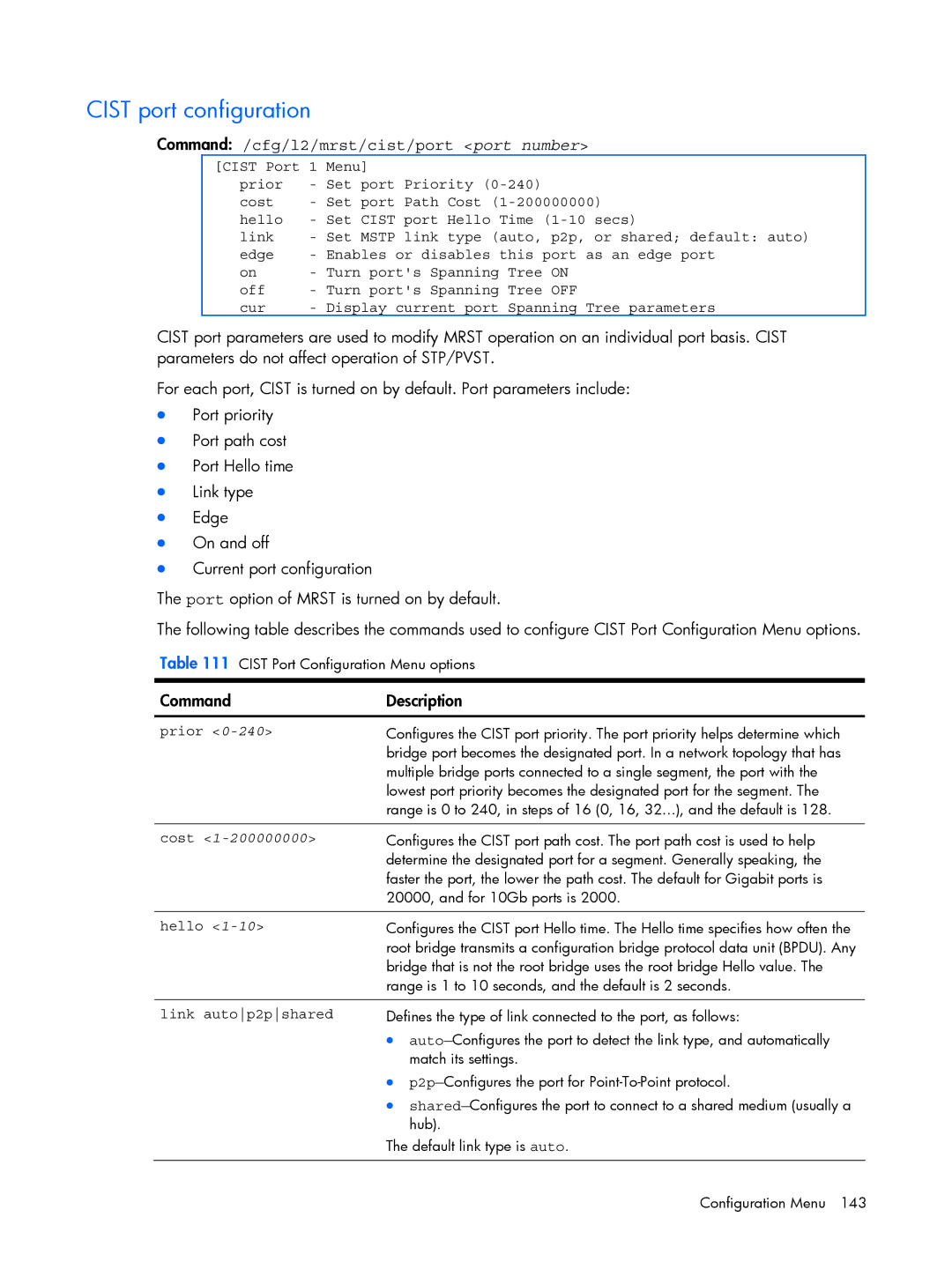 HP BMD00022 manual Cist port configuration, Command /cfg/l2/mrst/cist/port port number, Cost 