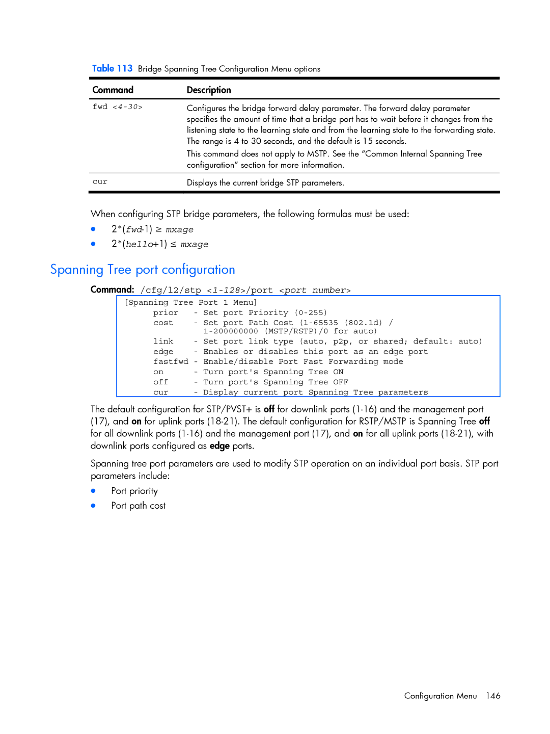 HP BMD00022 manual Spanning Tree port configuration, Command /cfg/l2/stp 1-128/port port number 