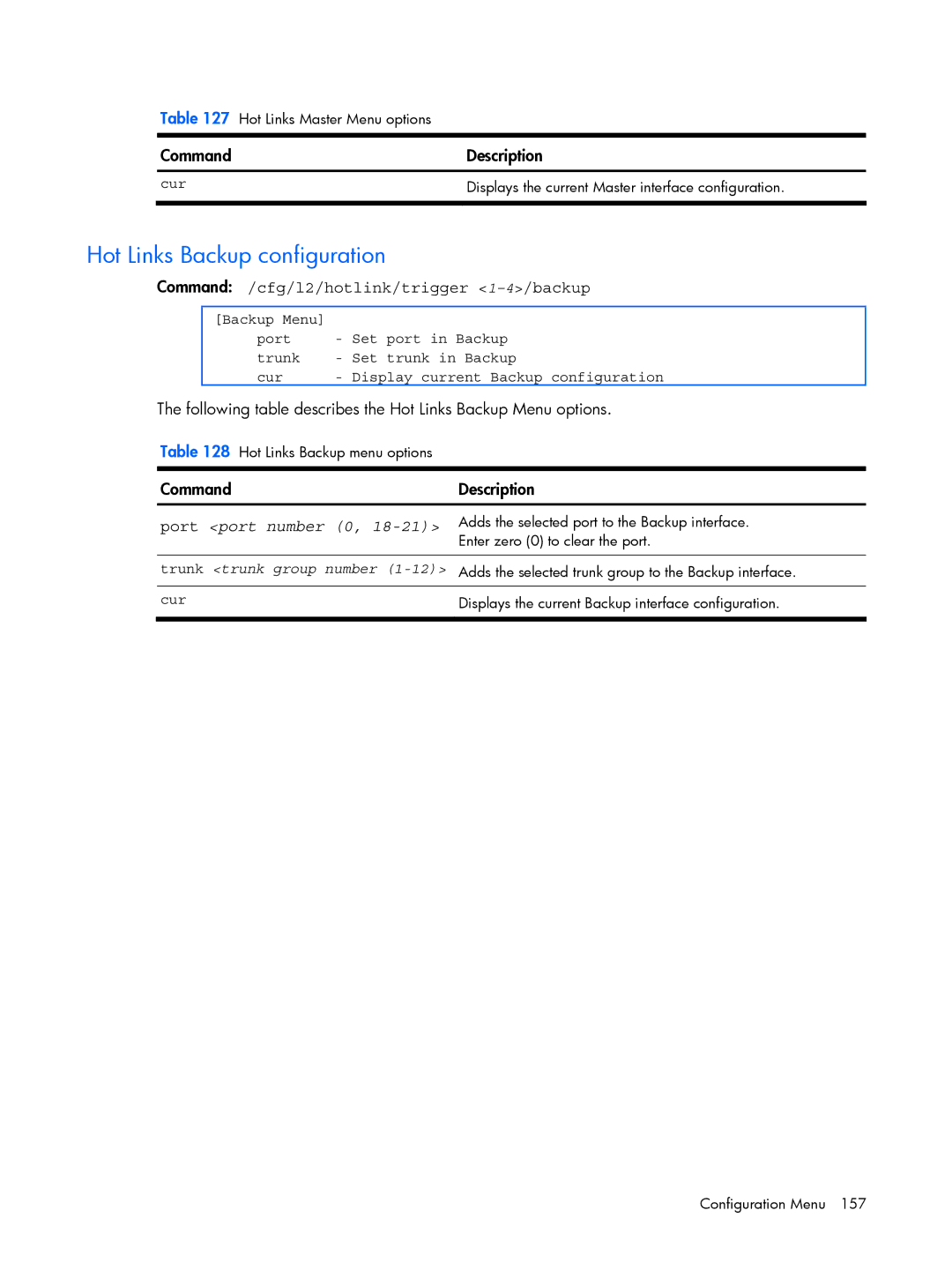 HP BMD00022 manual Hot Links Backup configuration, Command /cfg/l2/hotlink/trigger 1-4/backup 