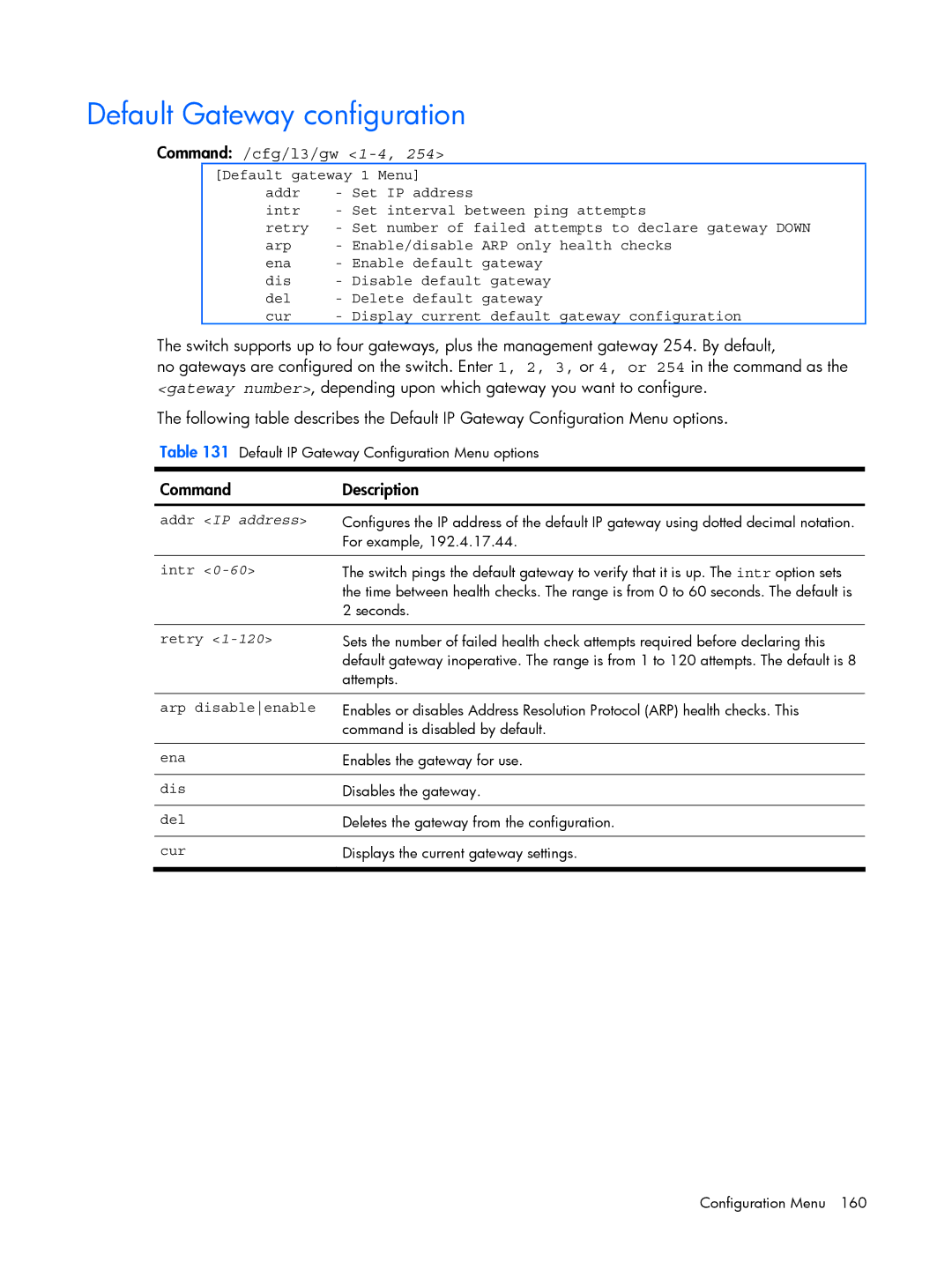 HP BMD00022 manual Default Gateway configuration, Command /cfg/l3/gw 1-4, Arp disableenable 