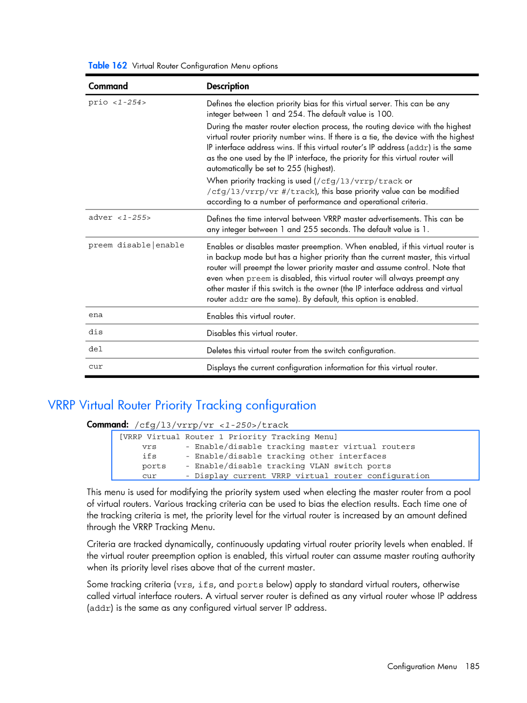 HP BMD00022 Vrrp Virtual Router Priority Tracking configuration, Command /cfg/l3/vrrp/vr 1-250/track, Preem disableenable 