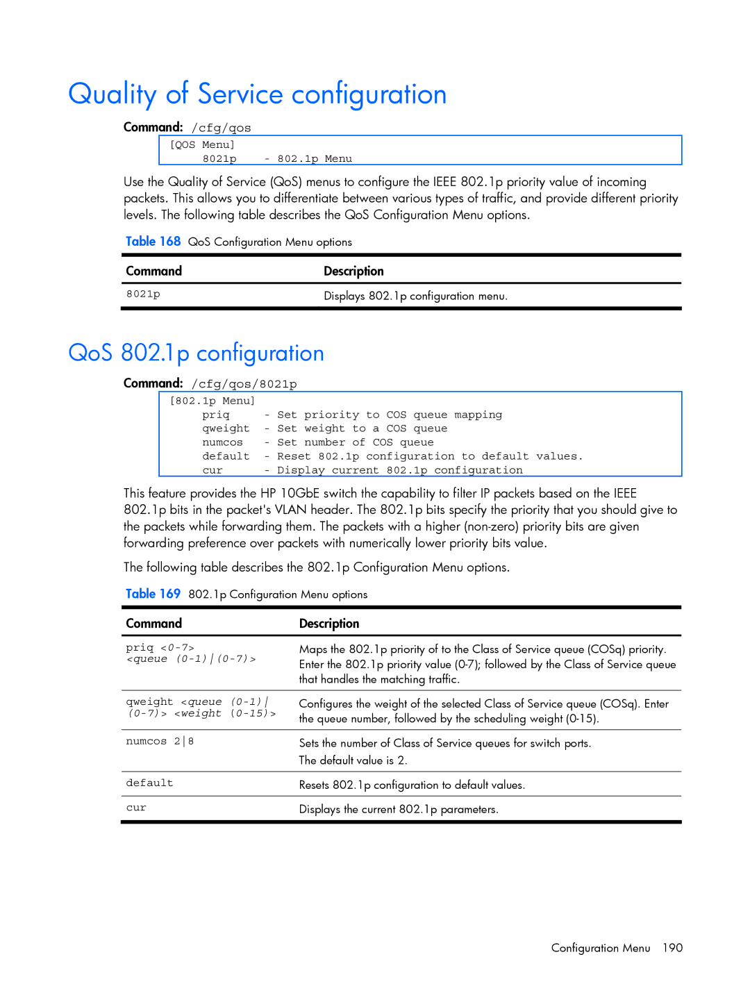 HP BMD00022 manual Quality of Service configuration, QoS 802.1p configuration, Command /cfg/qos/8021p 