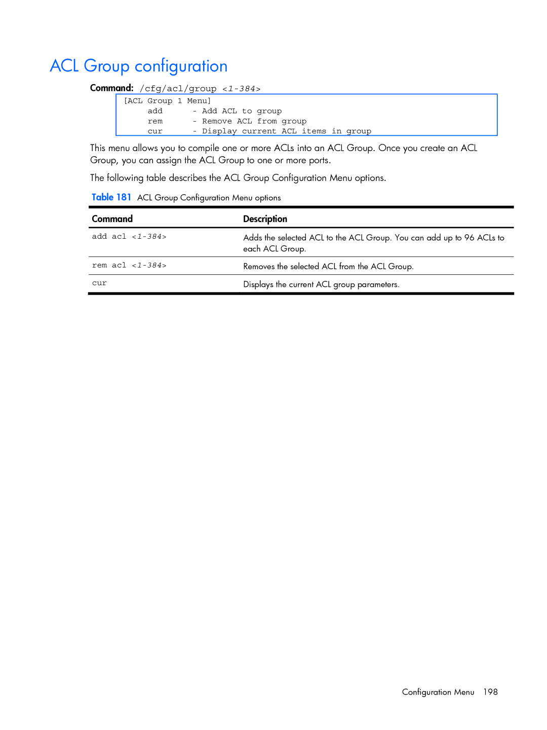 HP BMD00022 manual ACL Group configuration, Command /cfg/acl/group, Add acl, Rem acl 