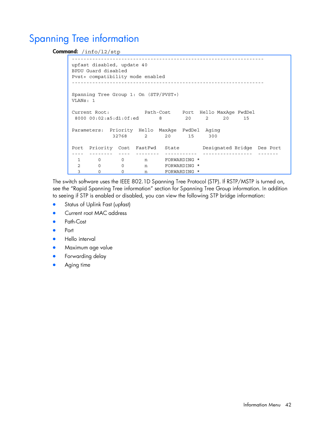 HP BMD00022 manual Spanning Tree information, Command /info/l2/stp 