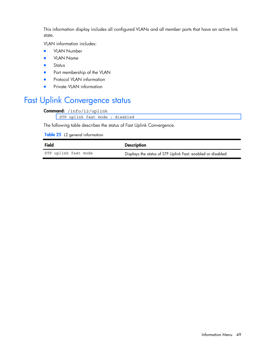 HP BMD00022 manual Fast Uplink Convergence status, Command /info/l2/uplink, STP uplink fast mode disabled 