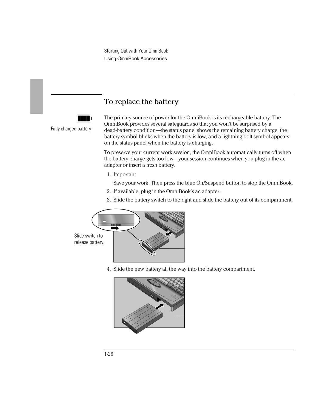 HP Book 2000/5700 manual To replace the battery, Fully charged battery 