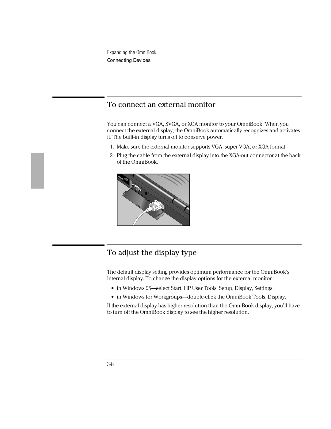 HP Book 2000/5700 manual To connect an external monitor, To adjust the display type 