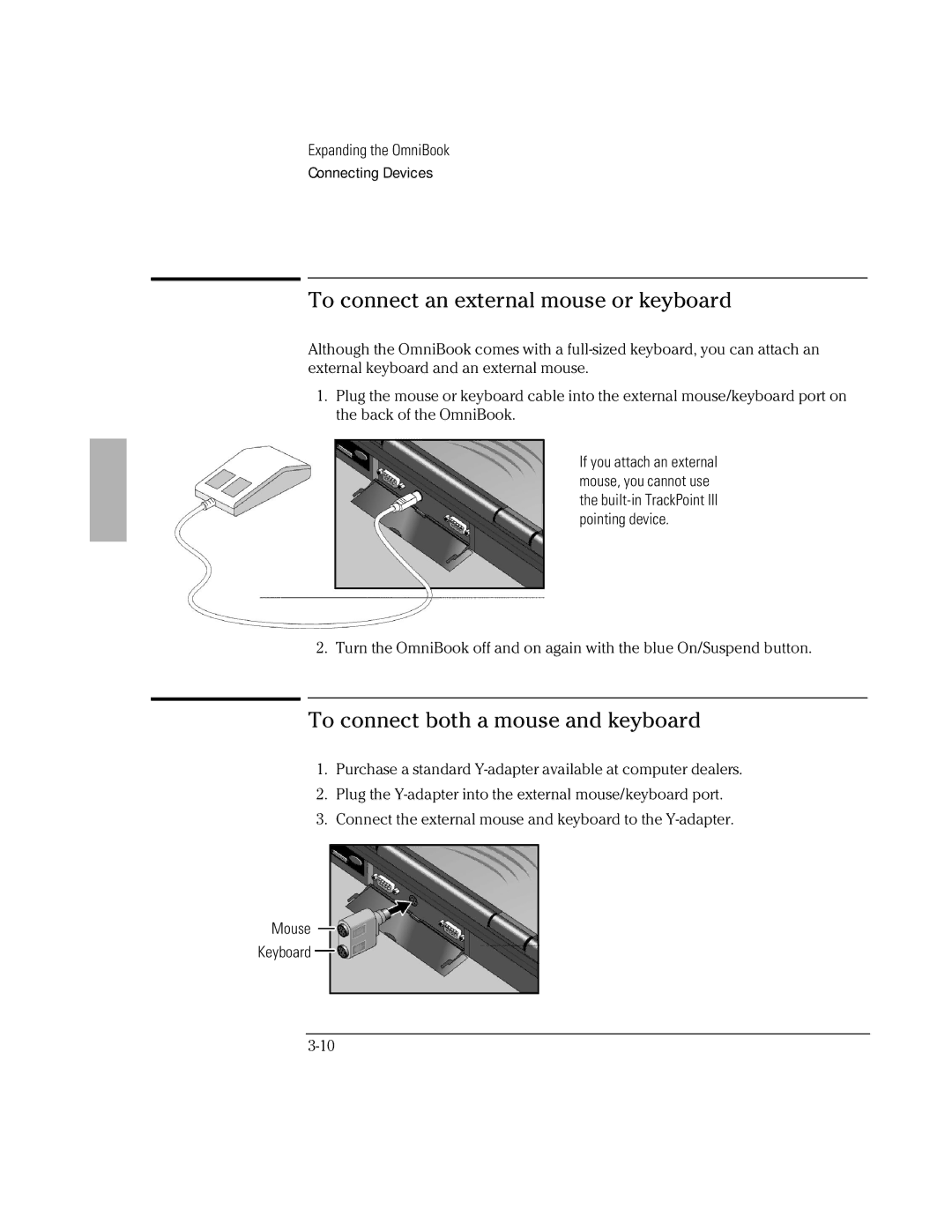 HP Book 2000/5700 manual To connect an external mouse or keyboard, To connect both a mouse and keyboard 