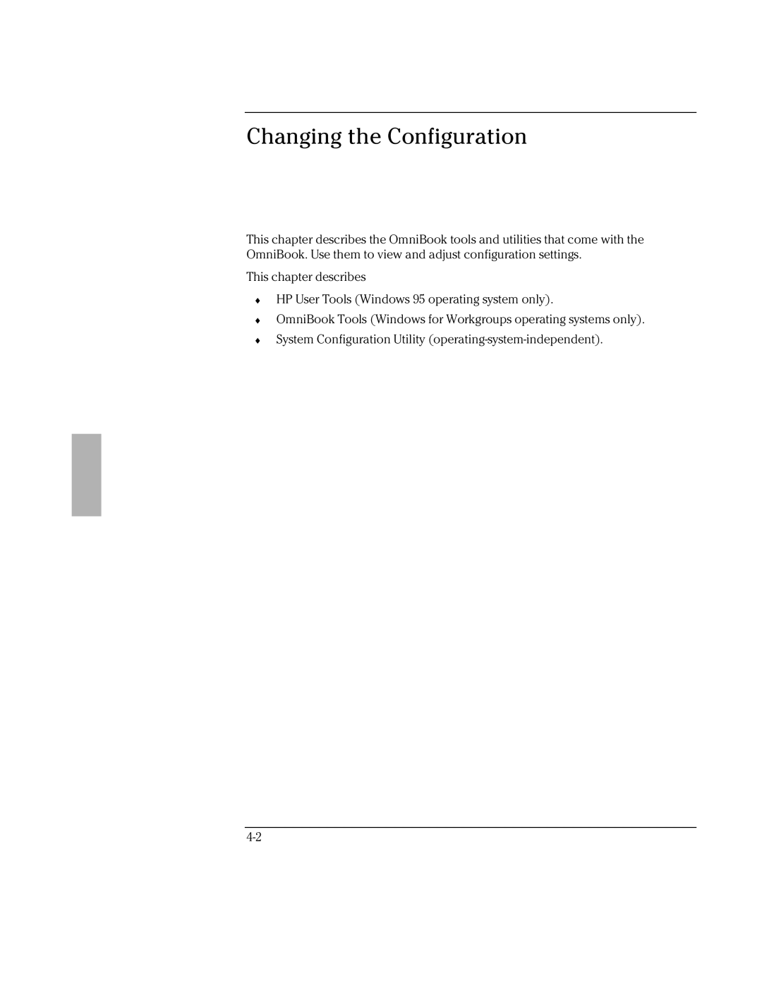 HP Book 2000/5700 manual Changing the Configuration 