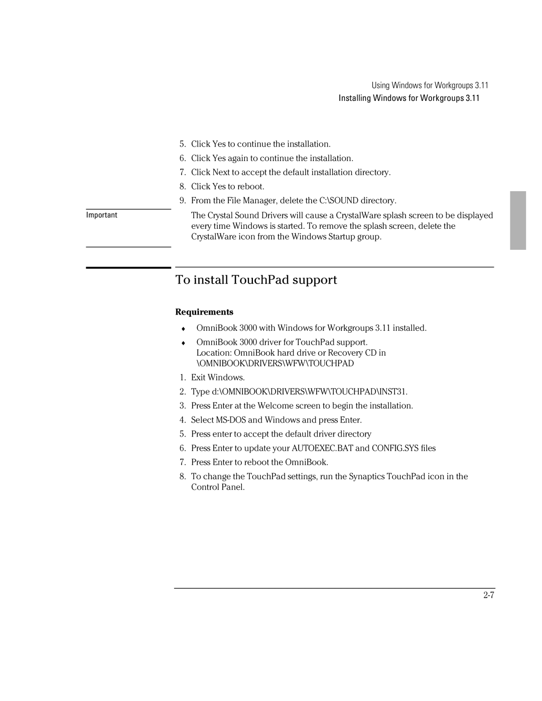 HP BOOK 3000 manual To install TouchPad support, Omnibook\Drivers\Wfw\Touchpad 