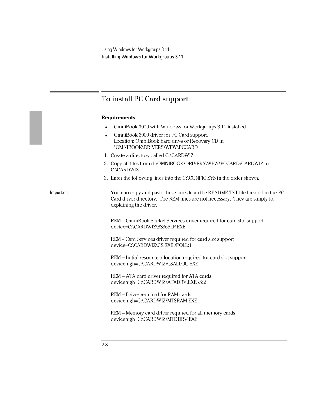 HP BOOK 3000 manual To install PC Card support, Omnibook\Drivers\Wfw\Pccard 