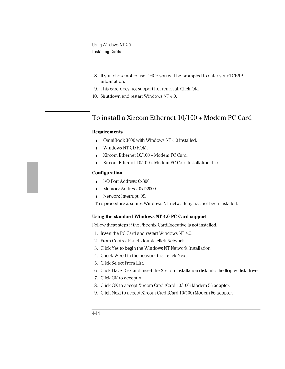 HP BOOK 3000 manual To install a Xircom Ethernet 10/100 + Modem PC Card 