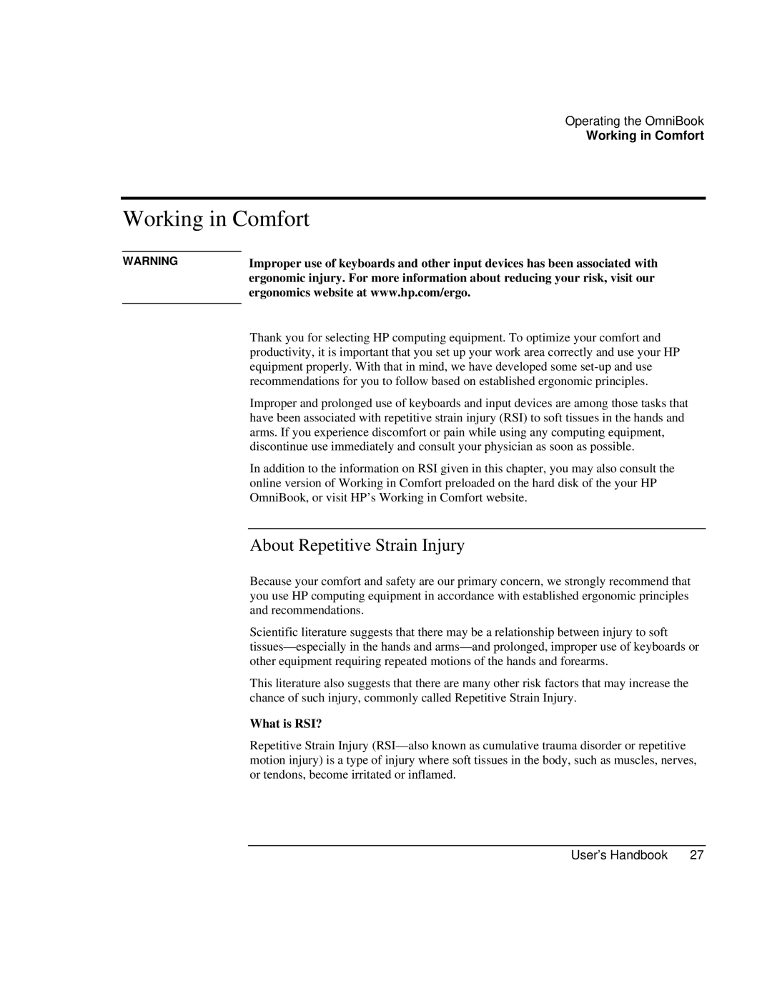 HP Book 4150 manual Working in Comfort, About Repetitive Strain Injury, What is RSI? 