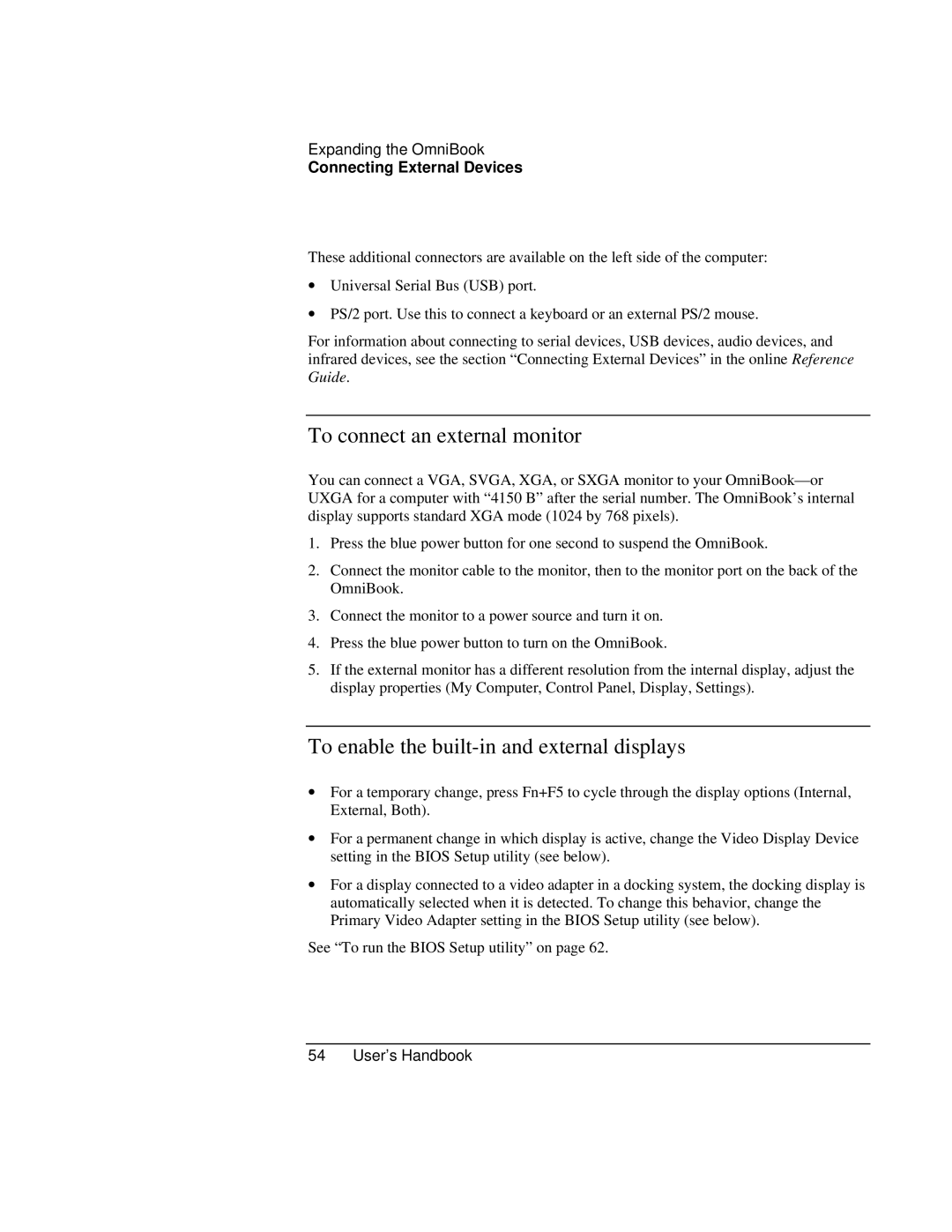 HP Book 4150 manual To connect an external monitor, To enable the built-in and external displays 