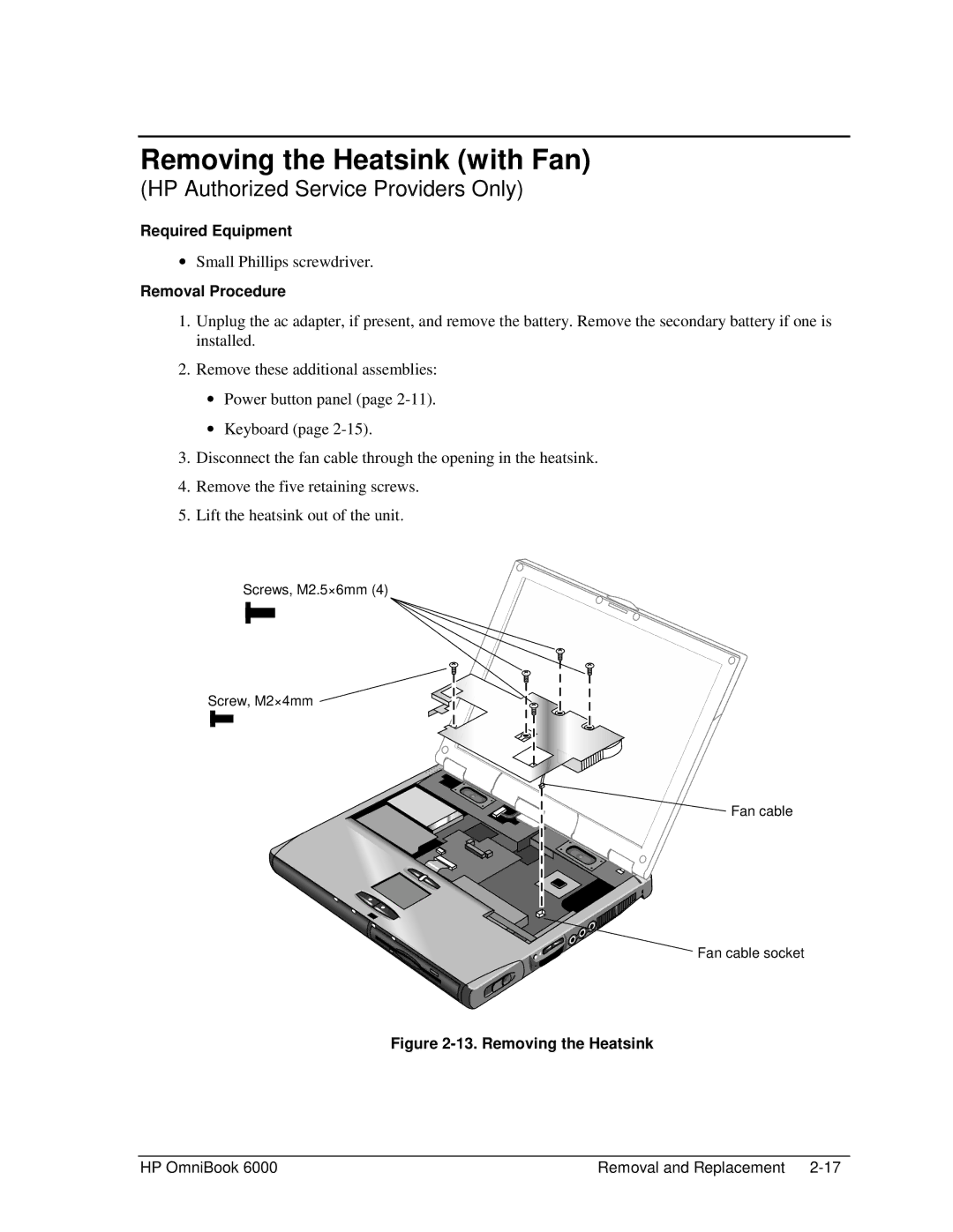 HP Book 6000 manual Removing the Heatsink with Fan 