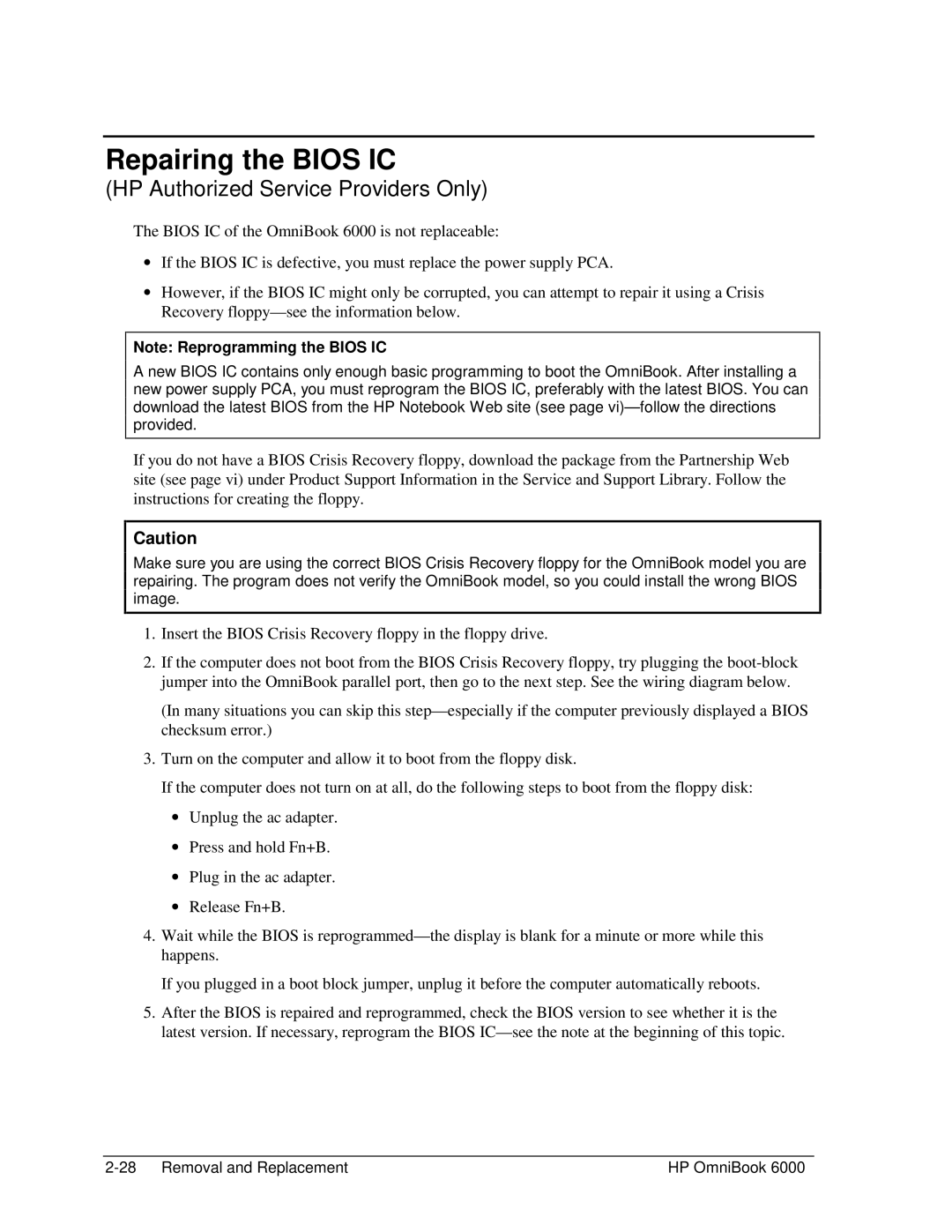 HP Book 6000 manual Repairing the Bios IC, Insert the Bios Crisis Recovery floppy in the floppy drive 