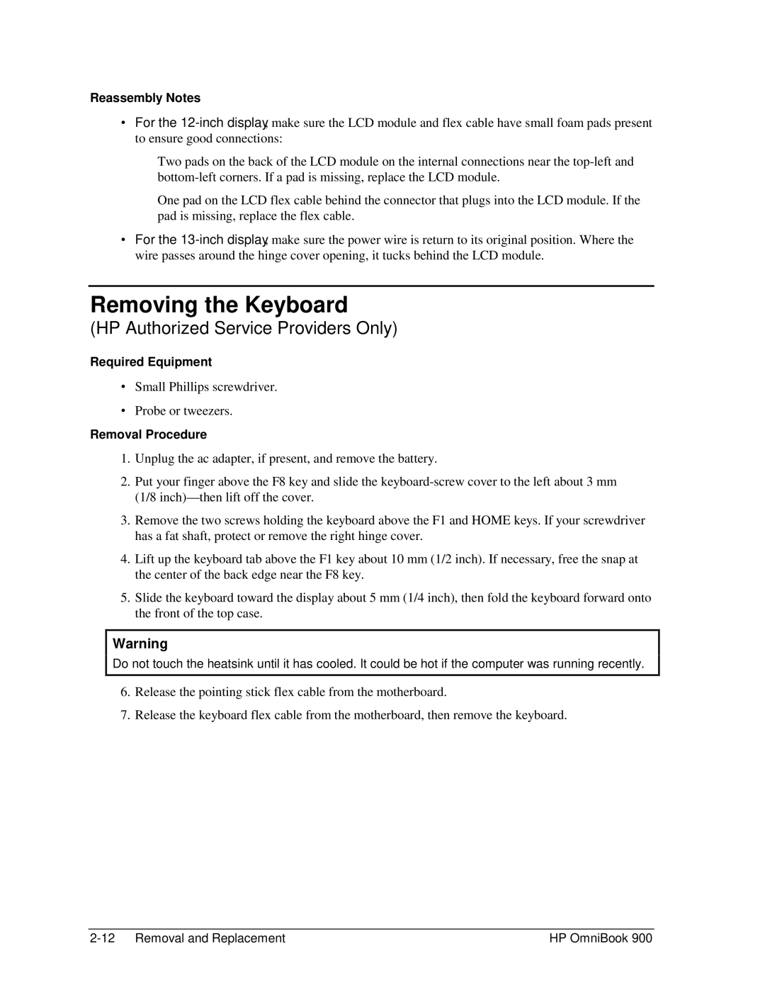 HP Book 900 manual Removing the Keyboard, Reassembly Notes 